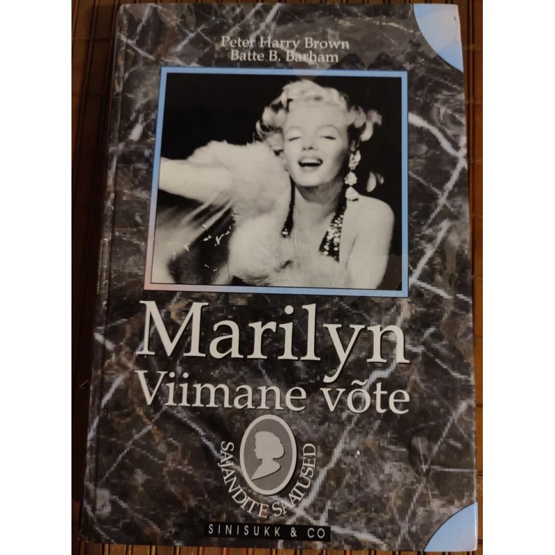 Marilyn's Last Shot - Peter Harry Brown, Patte B. Barham
