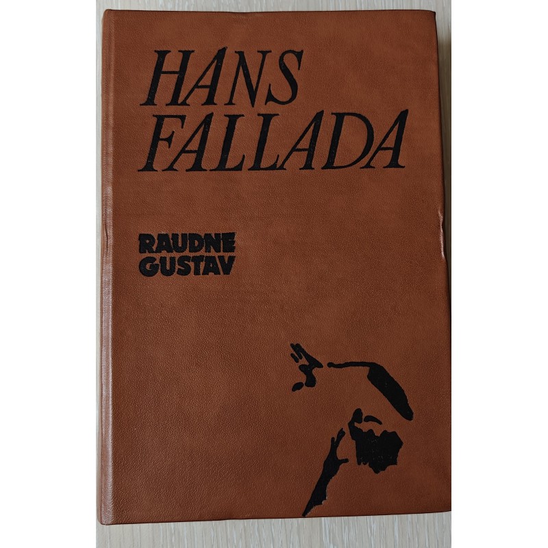 Raudne Gustav -Hans Fallada