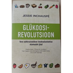 Glükoosirevolutsioon​. Vere...