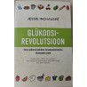 Glükoosirevolutsioon​. Vere suhkrusisalduse tasakaalustamise