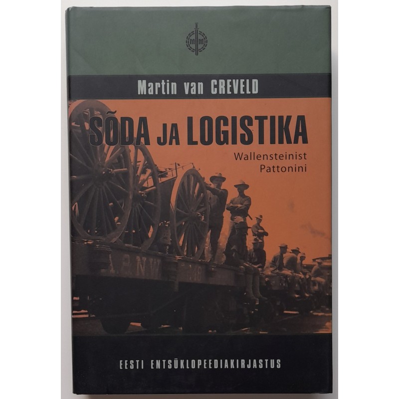 Sõda ja logistika - Martin van Greveld