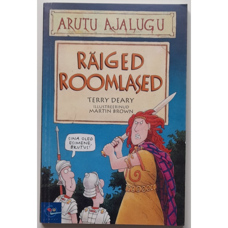 Räiged roomlased - Terry Deary