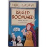 Räiged roomlased - Terry Deary