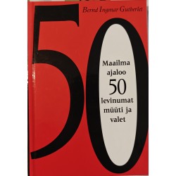 Maailma ajaloo 50 levinumat...