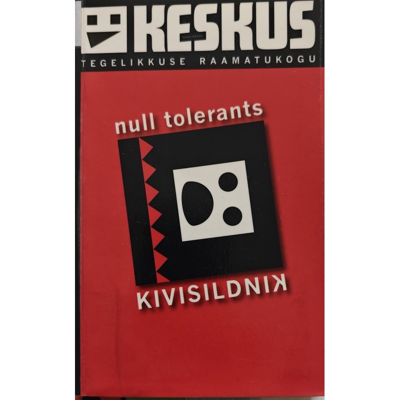 Null tolerants - Kivisildnik