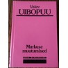 Markuse muutumised