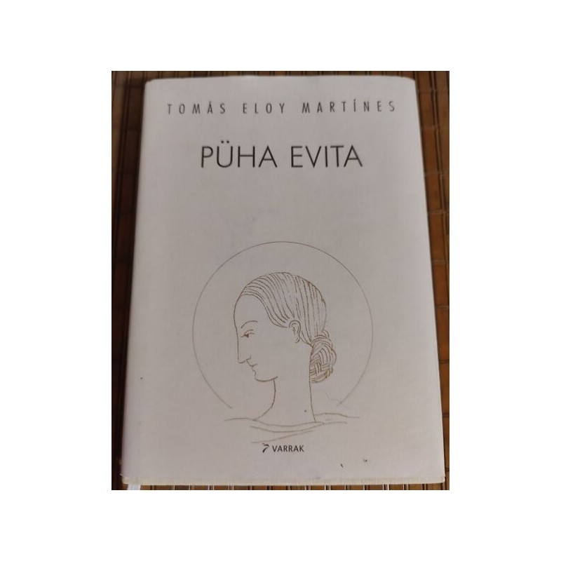 Püha Evita - Tomás Eloy Martínes