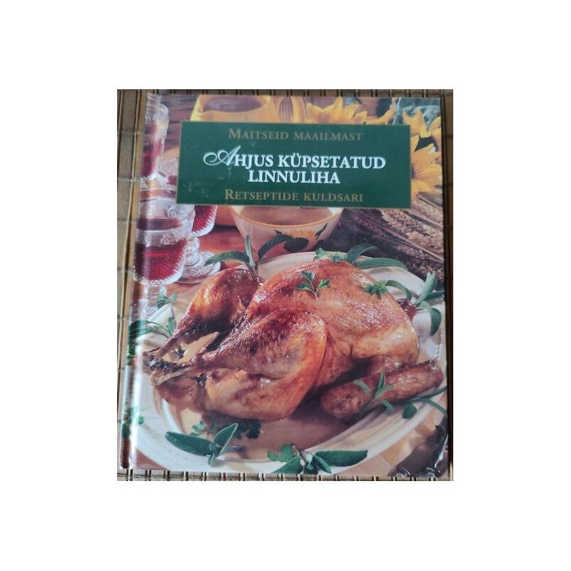 Ahjus küpsetatud linnuliha