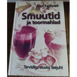 Smuutid ja toormahlad