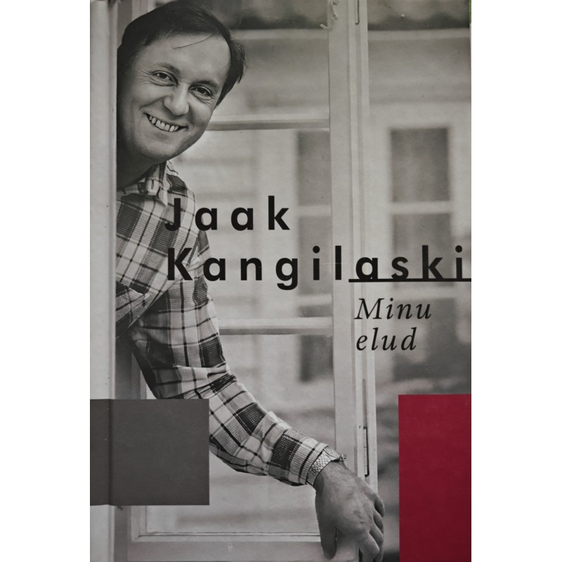 Minu elud - Jaak Kangilaski