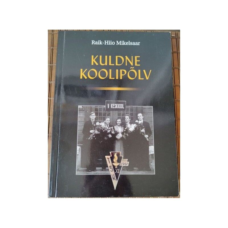 Kuldne koolipõlv