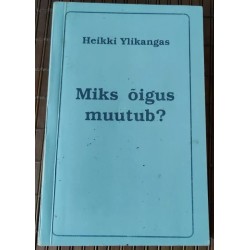 Miks õigus muutub