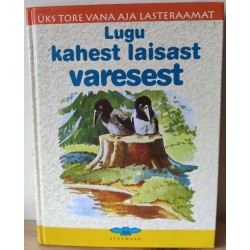 Lugu kahest laisast varesest