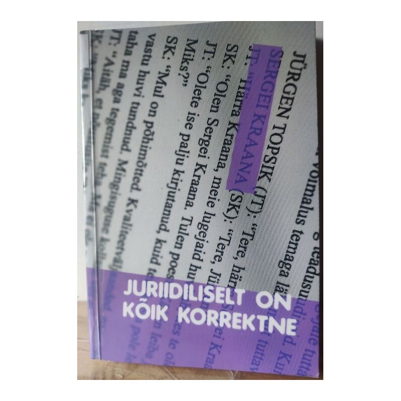 Juriidiliselt on kõik korrektne