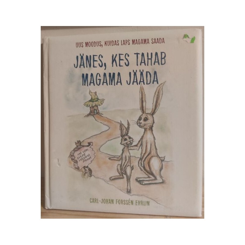 Jänes, kes tahab magama jääda