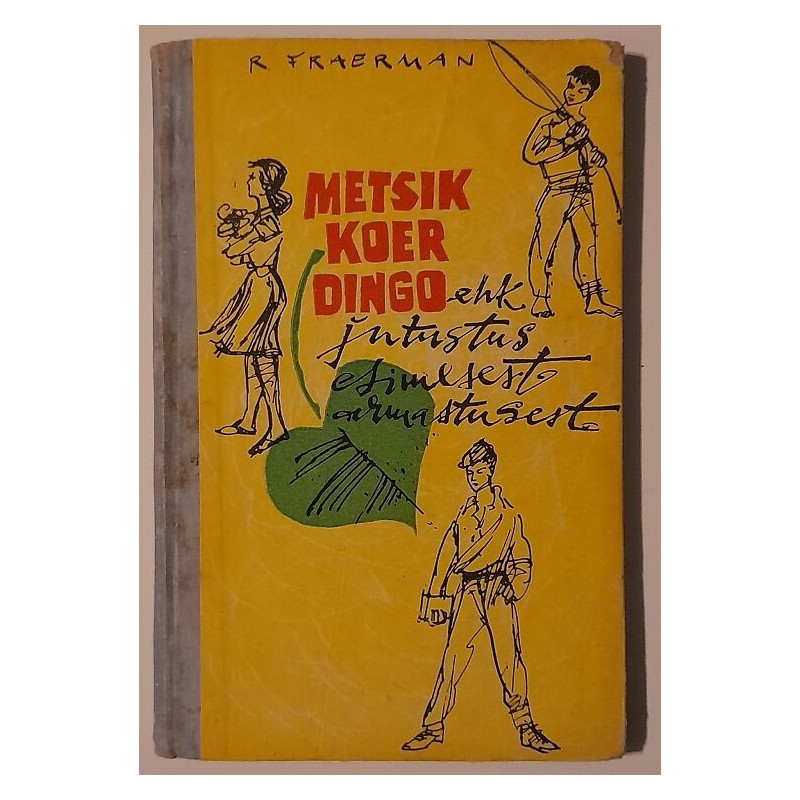 Metsik koer Dingo - Ruvim Fraerman