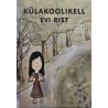 Külakoolikell - Evi Rist