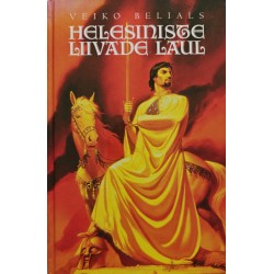Helesiniste Liivade laul...