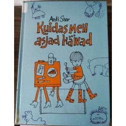 Kuidas Meil asjad käivad
