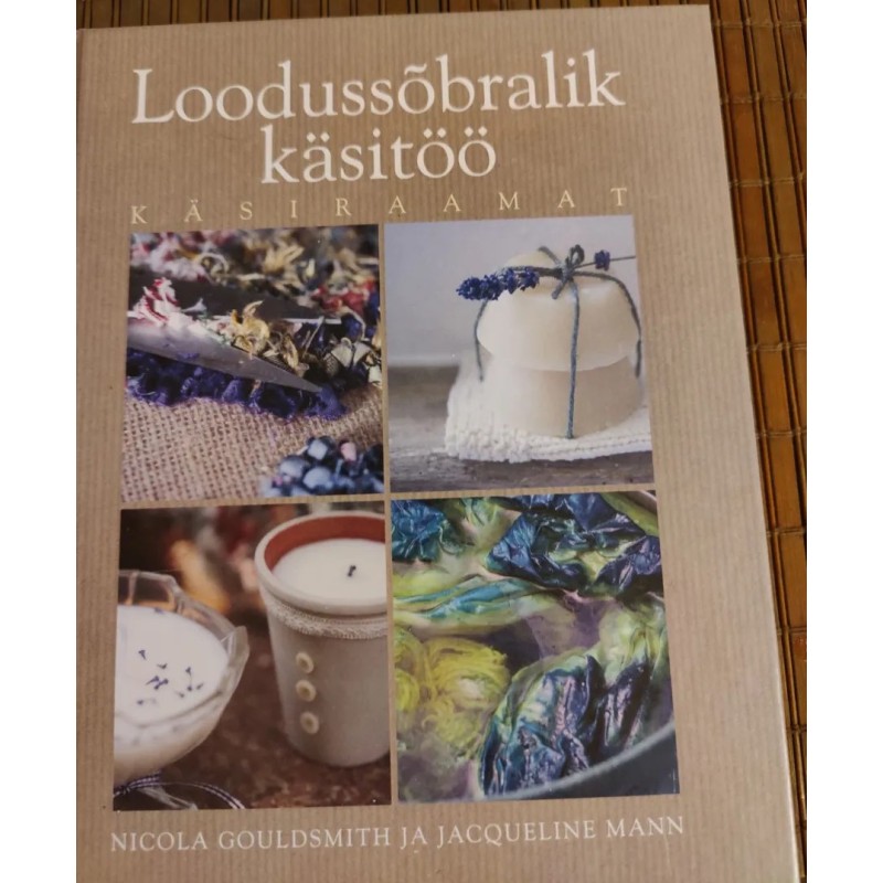 Loodussõbralik käsitöö