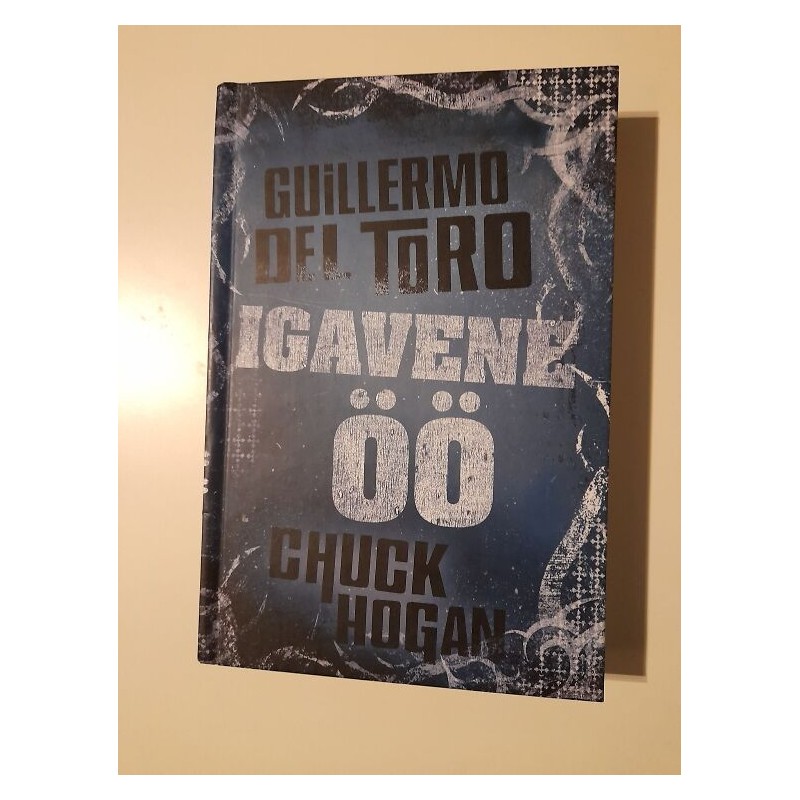 Igavene öö 3. osa - Guillermo del Toro, Chuck Hogan