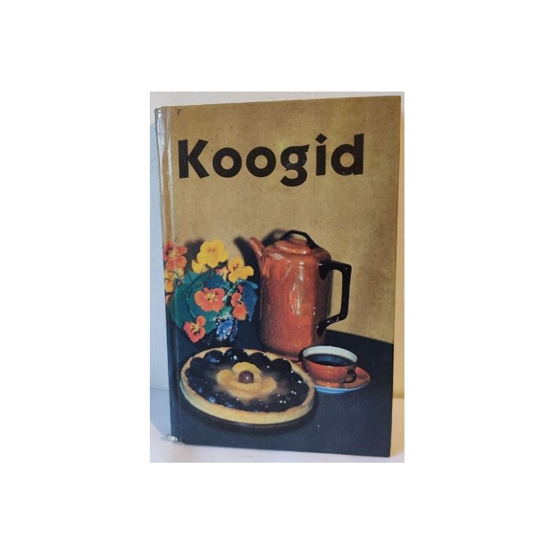 Koogid. Plaadikoogid. Vormikoogid. Keeksid