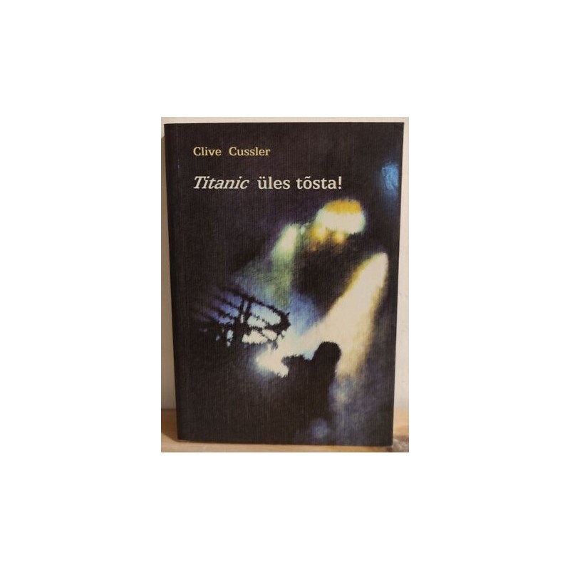 Titanic üles tõsta