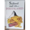 Sellised nad on... Šveitslased