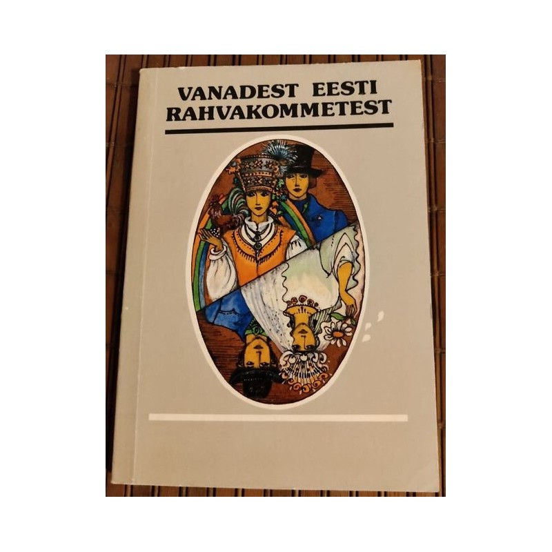 Vanadest eesti rahvakommetest