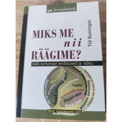 Miks me nii räägime