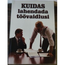 Kuidas lahendada töövaidlusi
