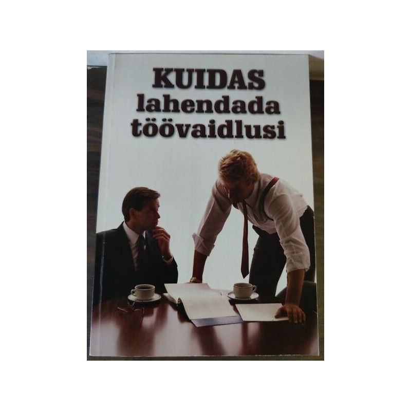 Kuidas lahendada töövaidlusi