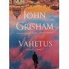Vahetus. Pärast ''Firmat'' - John Grisham