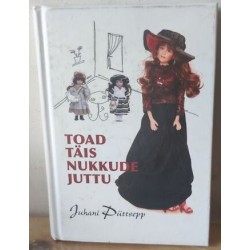 Toad täis nukkude juttu