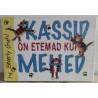 Kassid on etemad kui mehed