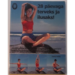 28 päevaga terveks ja...