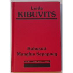 Rahusõit. Manglus Sepapoeg...