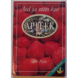 Aed ja mets kui apteek -...