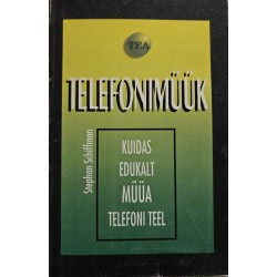 Telefonimüük. Kuidas...