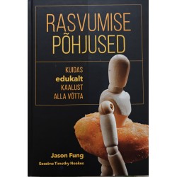 Rasvumise põhjused - Jason...