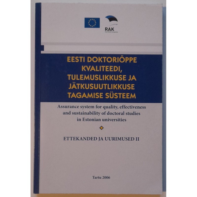 Eesti doktoriõppe kvaliteedi, tulemuslikkuse ja jätkusuutlikkuse tagamise süsteem
