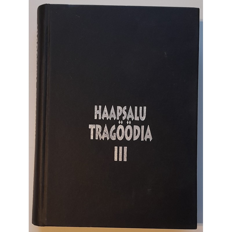 Haapsalu tragöödia 3 - Olev Remsu