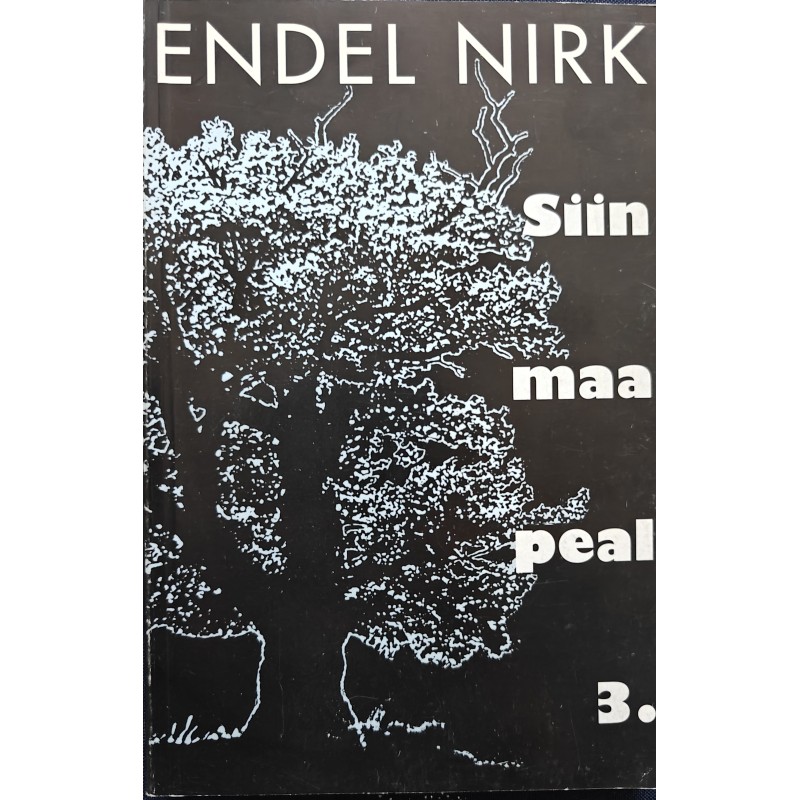 Siin maa peal 3