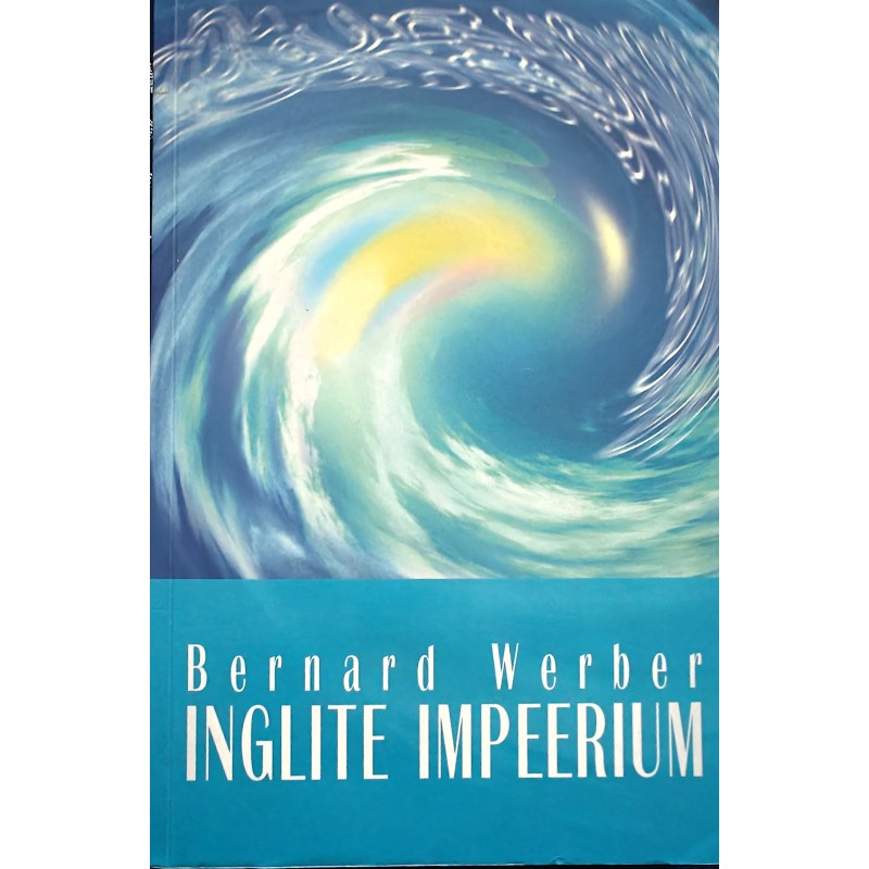 Inglite impeerium - Bernard Werber