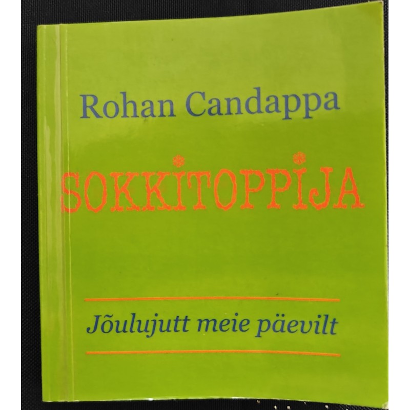 Sokkitoppija. Jõulujutt meie päevilt