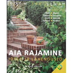 Aia rajamine. Ideed ja...