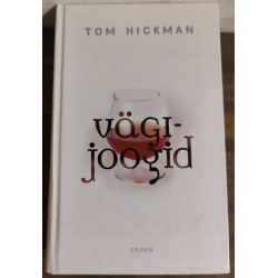 Vägijoogid - Tom Hickman