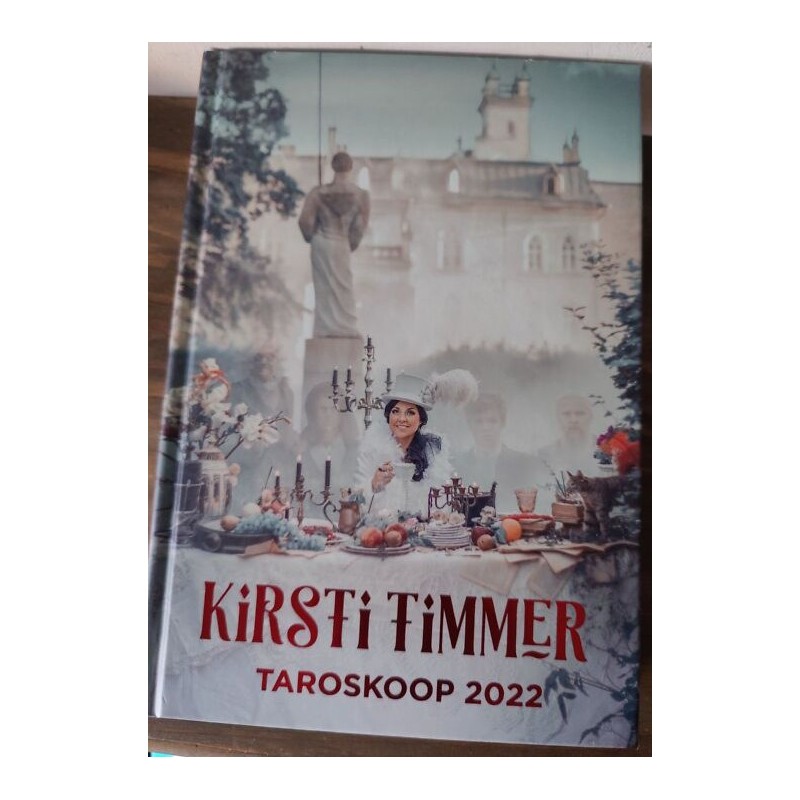 Kirsti Timmer taroskoop 2022