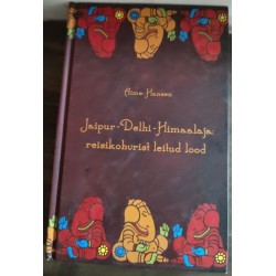 Jaipur - Delhi - Himaalaja...