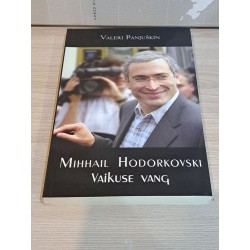 Mihhail Hodorkovski....